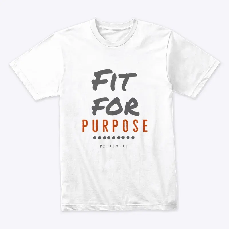 Fit For Purpose (Lighter colours)