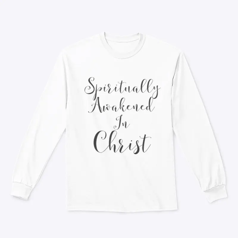 Spiritually awakened in Christ (BL)