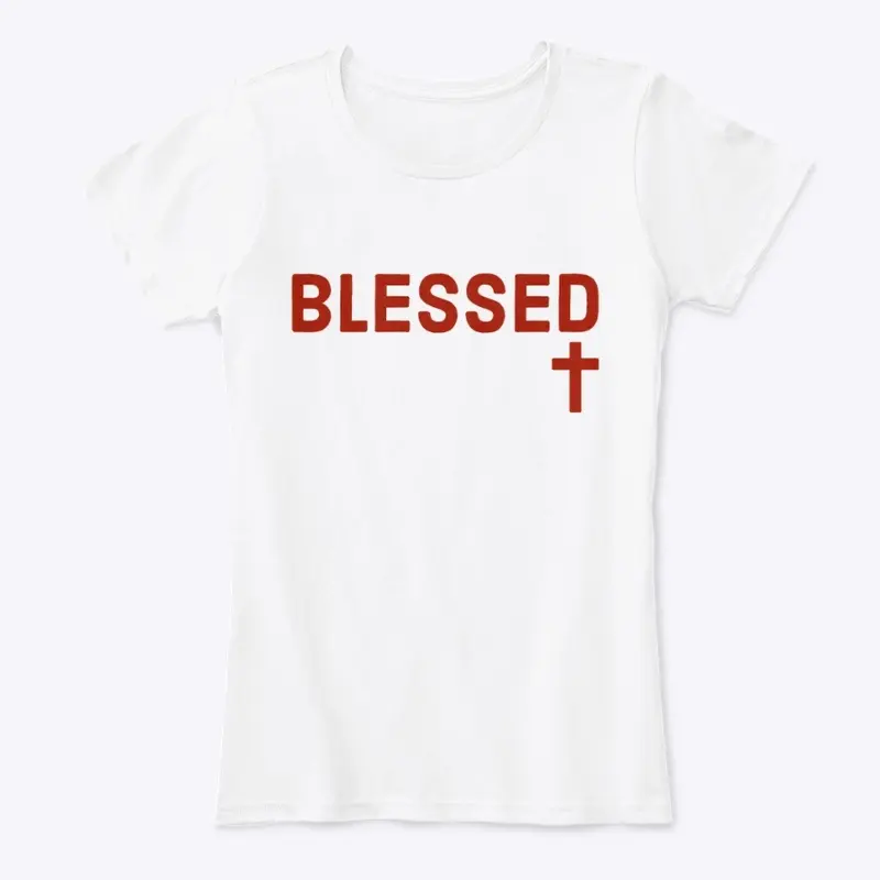 Blessed (across chest)